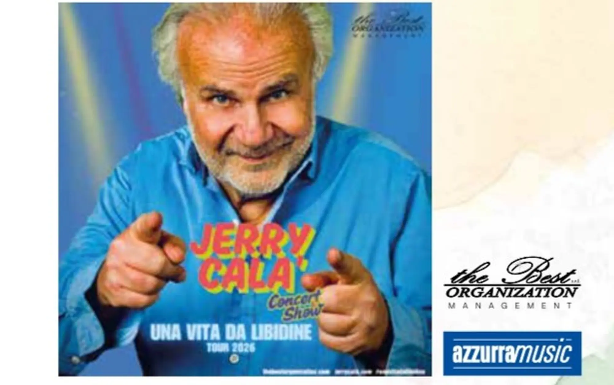 JERRY CALÀ – UNA VITA DA LIBIDINE CONCERT SHOW