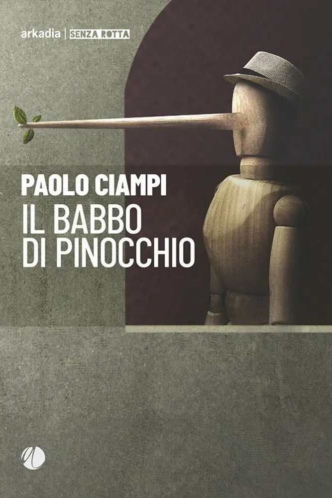 Presentazione del libro di Paolo Ciampi, "Il babbo di Pinocchio"