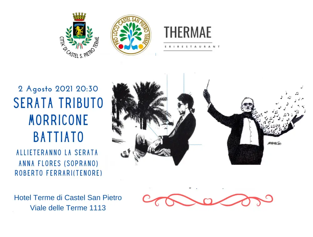 Dal Comune alle Terme: lunedì 2 Serata Tributo Morricone e Battiato