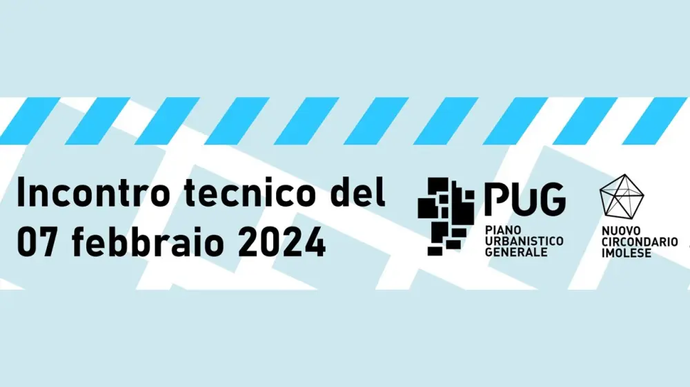PUG: secondo incontro riservato ai tecnici mercoledì 7 febbraio al Circondario