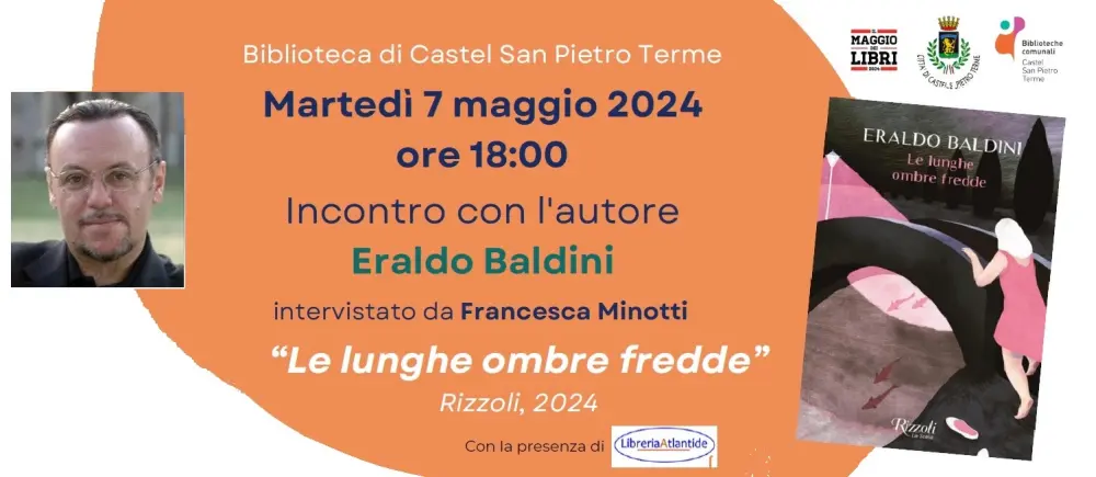 Torna "Autori in Biblioteca": martedì 7 ore 18 Eraldo Baldini presenta “Le lunghe ombre fredde”