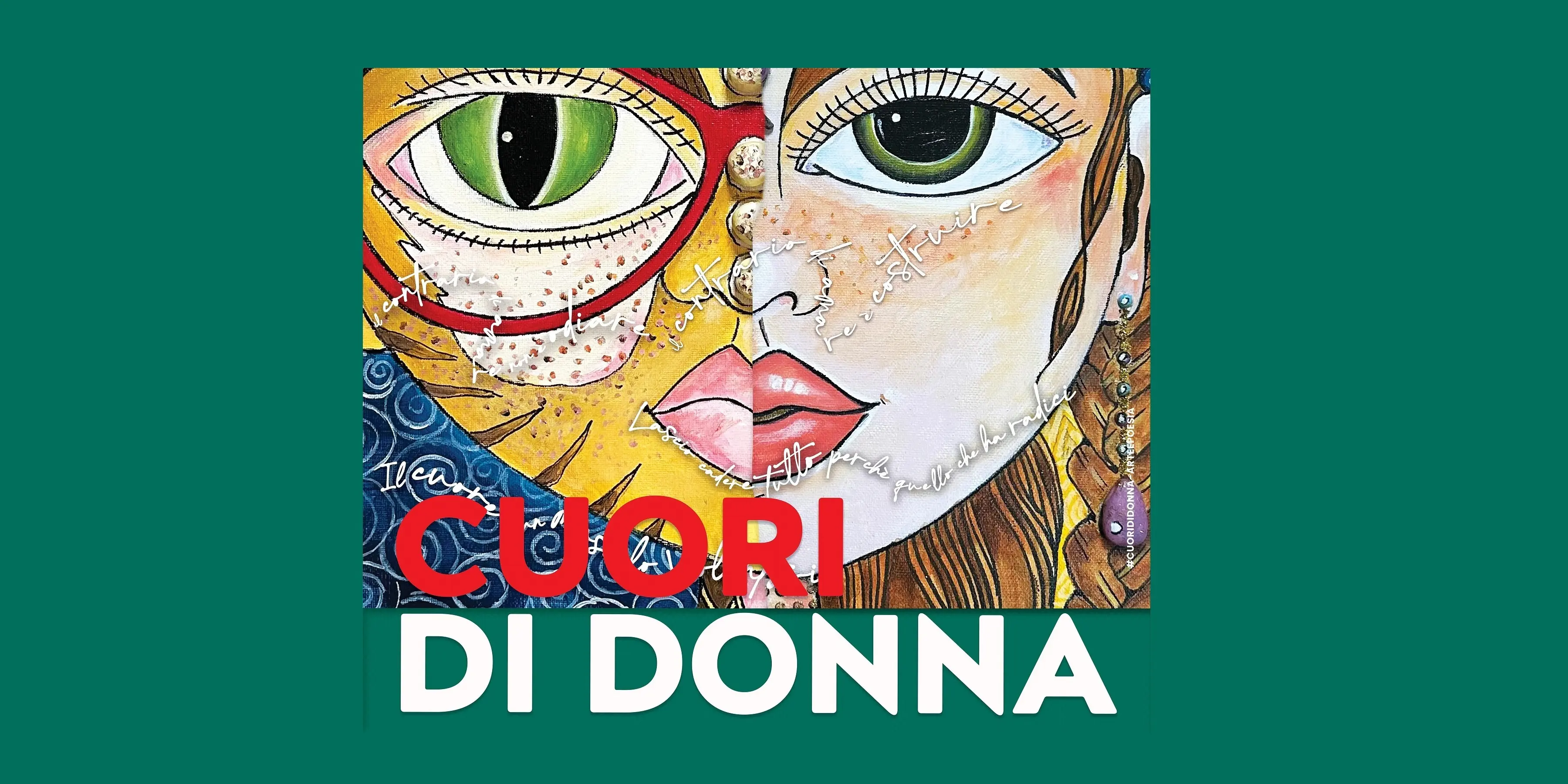 Dall’8 al 16 marzo “Cuori di donna – Arte e Poesia” Exibition al femminile