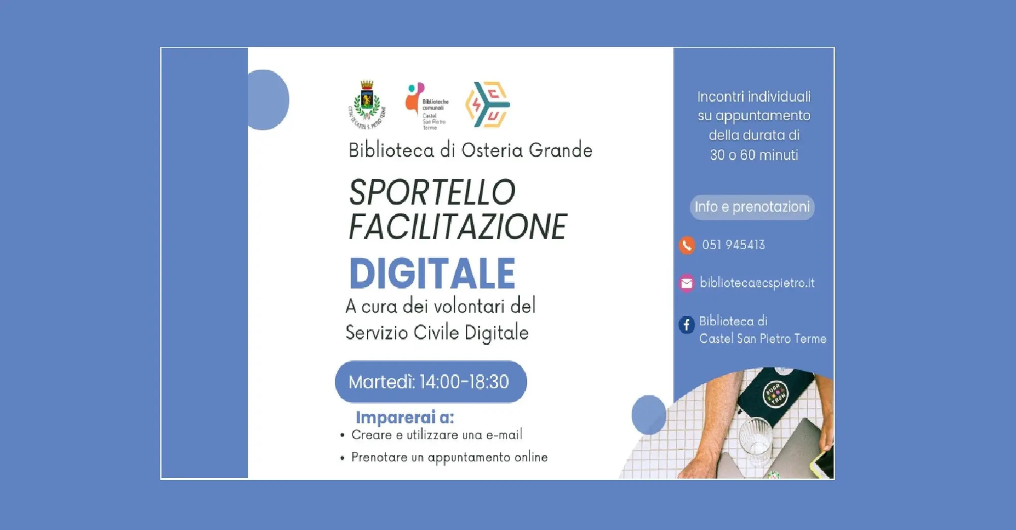 Sportello per la facilitazione digitale aperto a Osteria Grande su prenotazione il martedì ore 15-18