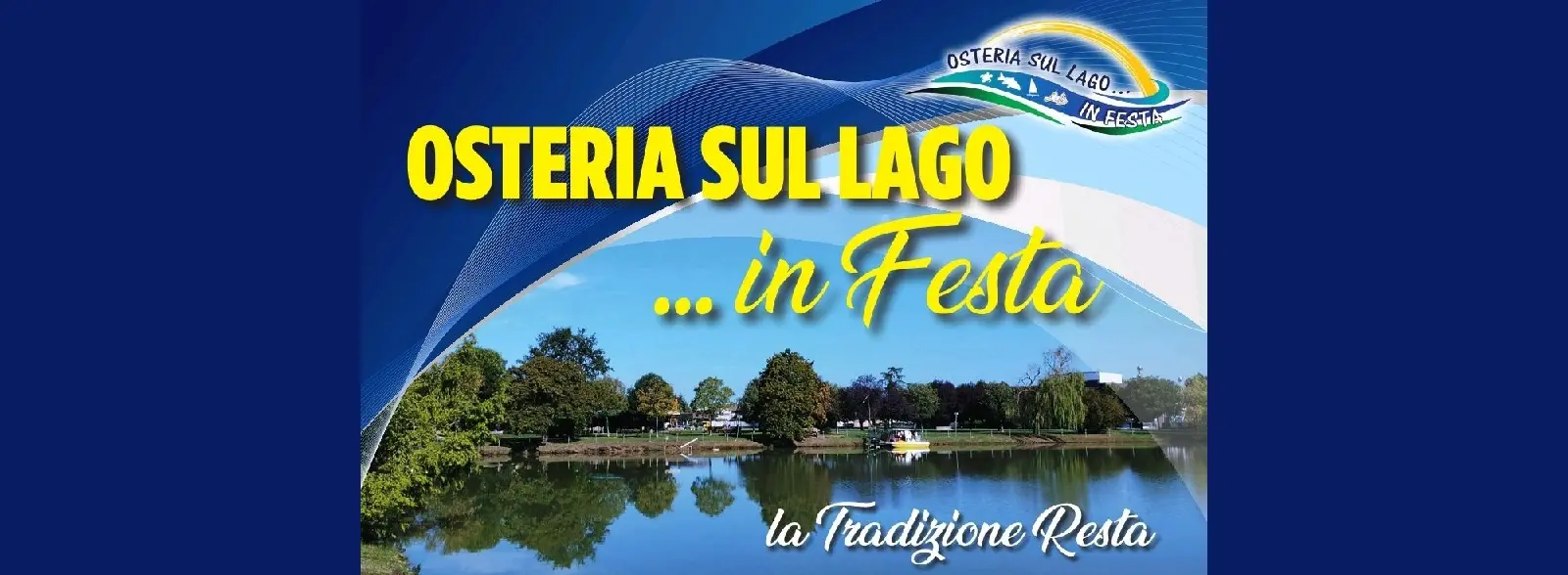 Il 19 e 20 luglio torna “Osteria sul Lago… in Festa”