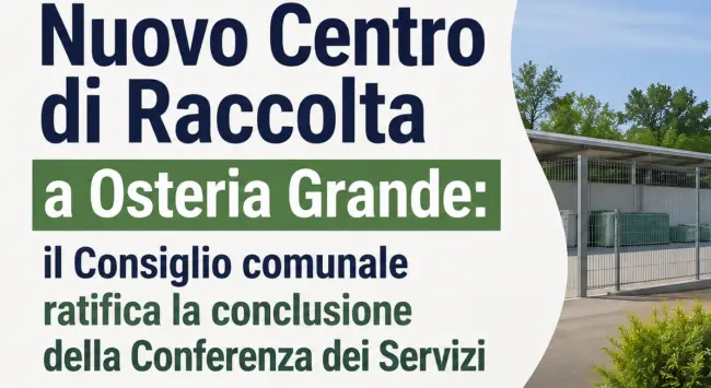 Nuovo Centro di Raccolta a Osteria Grande